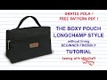 The Boxy Pouch Longchamp style DIY - Tutorial Menjahit Pouch Longchamp untuk Pemula