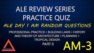 Architecture Review Quiz  - ALE Day1 AM Random Part 3