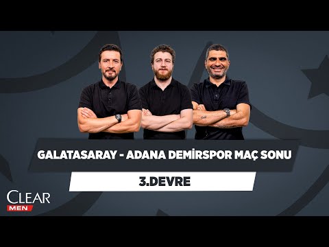 Galatasaray - Adana Demirspor Maç Sonu | Ersin Düzen & Uğur Karakullukçu & Ilgaz Çınar | 3. Devre