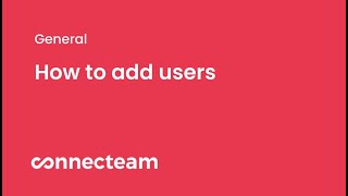 Connecteam | General | How to add users