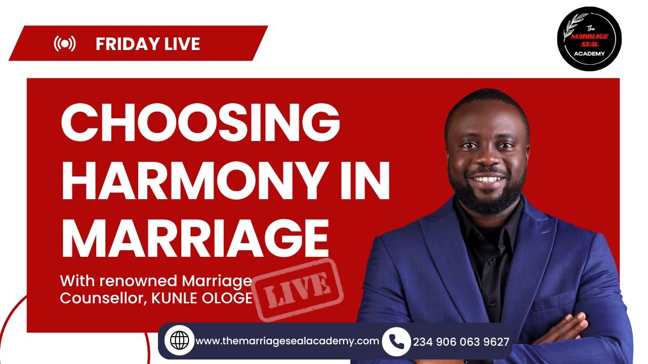 CHOOSING HARMONY IN MARRIAGE