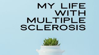 When I found out I had Multiple Sclerosis...The beginning