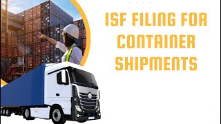 ISF Filing for Container Shipments: A Step-by-Step Guide