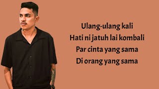 Fresly Nikijuluw - Ulang-Ulang Kali ( Lirik Lagu ) Feat. Talita Angwarmasse