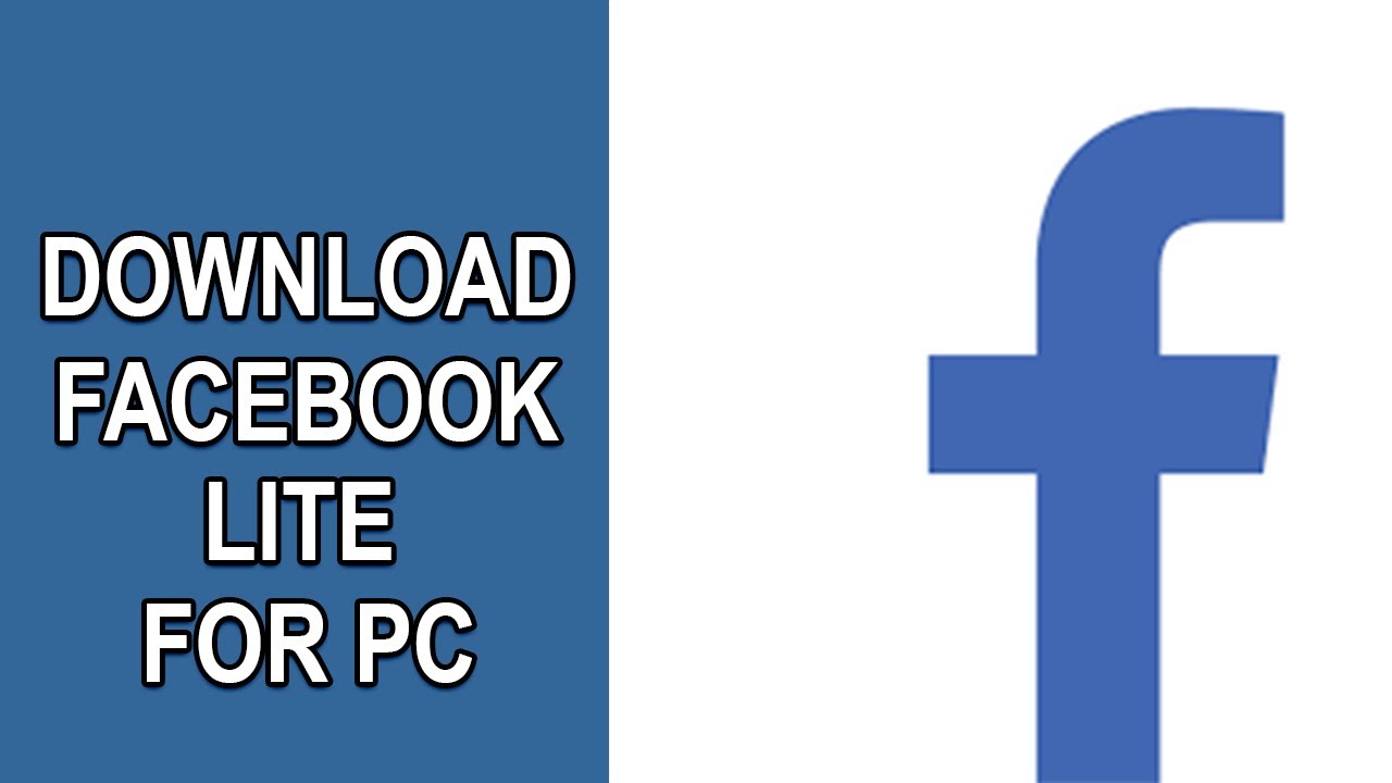 ดาว โหลด เฟส บุ๊ ก  New 2022  FACEBOOK LITE FOR PC : HOW TO DOWNLOAD FACEBOOK LITE FOR PC? (WINDOWS \u0026 MAC) [2020]