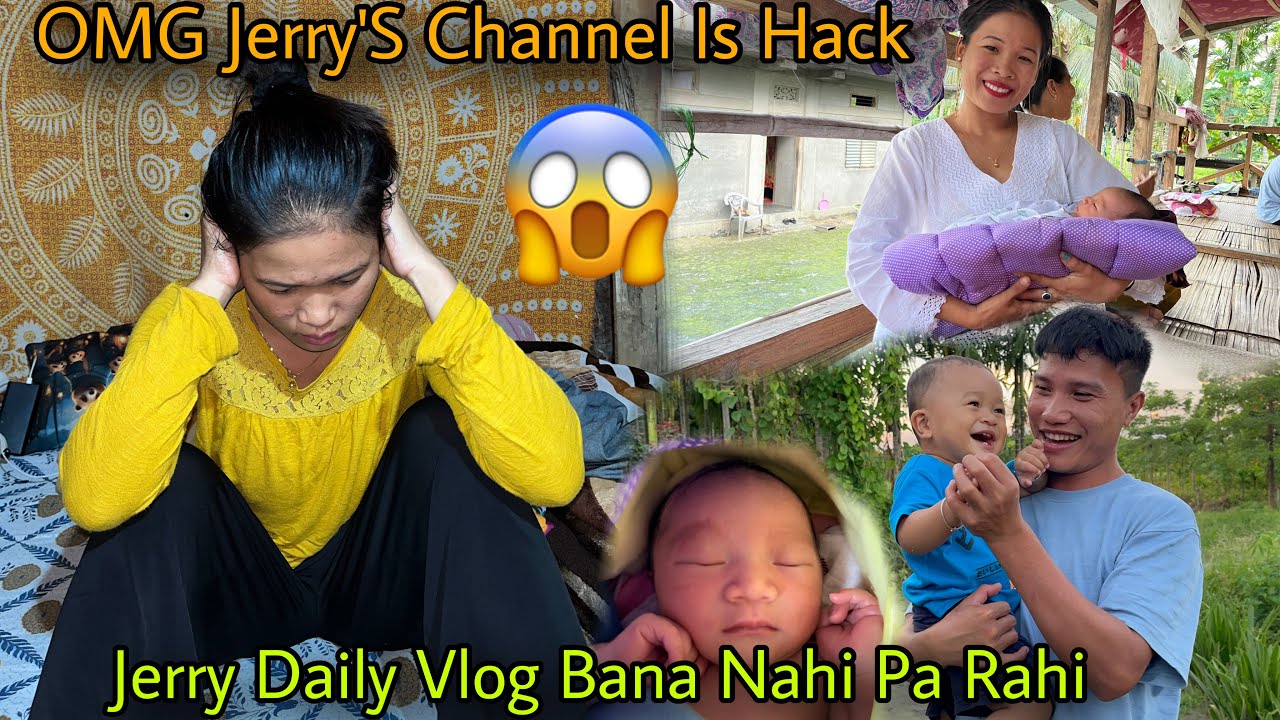 OMG Jerry Ke Vlog Channel Is Hacked😱||Daily Update De Nhi Pa Rahi|Naya Baby Ko Lene Se Rayon Jealous