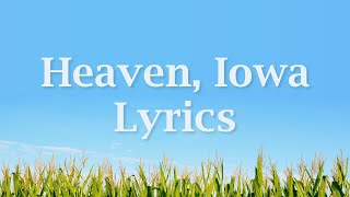 Fall Out Boy - Heaven, Iowa Lyrics Resimi