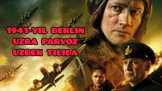 1941-Yil Berlin Uzra Parvoz Yangi Uzbekcha Tarjima Kino 2022 Uzmovi.com