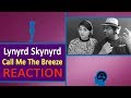 Lynyrd Skynyrd Call Me The Breeze Reaction