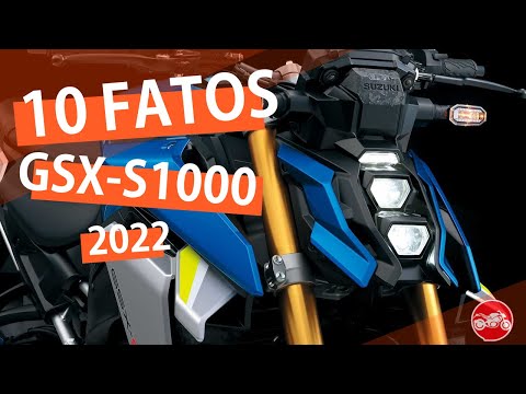 10 FATOS: NOVA SUZUKI GSX-S1000 2022: TUDO QUE MUDOU! CONFIRMADA BRASIL