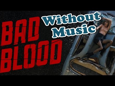 Taylor Swift - Bad Blood  (Without Music Shreds)