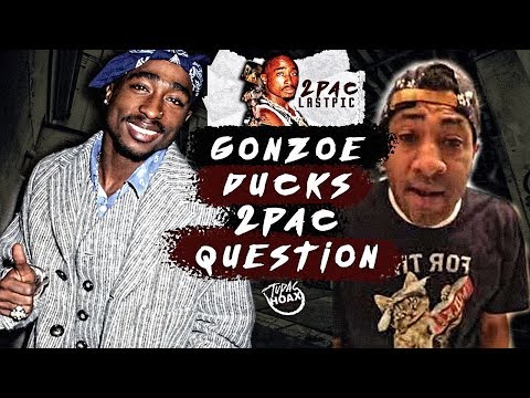 Gonzoe Avoids 2pac Question!