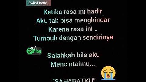 Mencintai Sahabat (Official Lyric Video - Dwind Band)