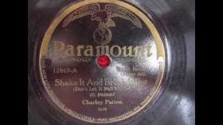 Watch Charley Patton Shake It And Break It video