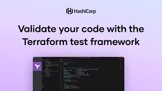 validate your code with the terraform test framework