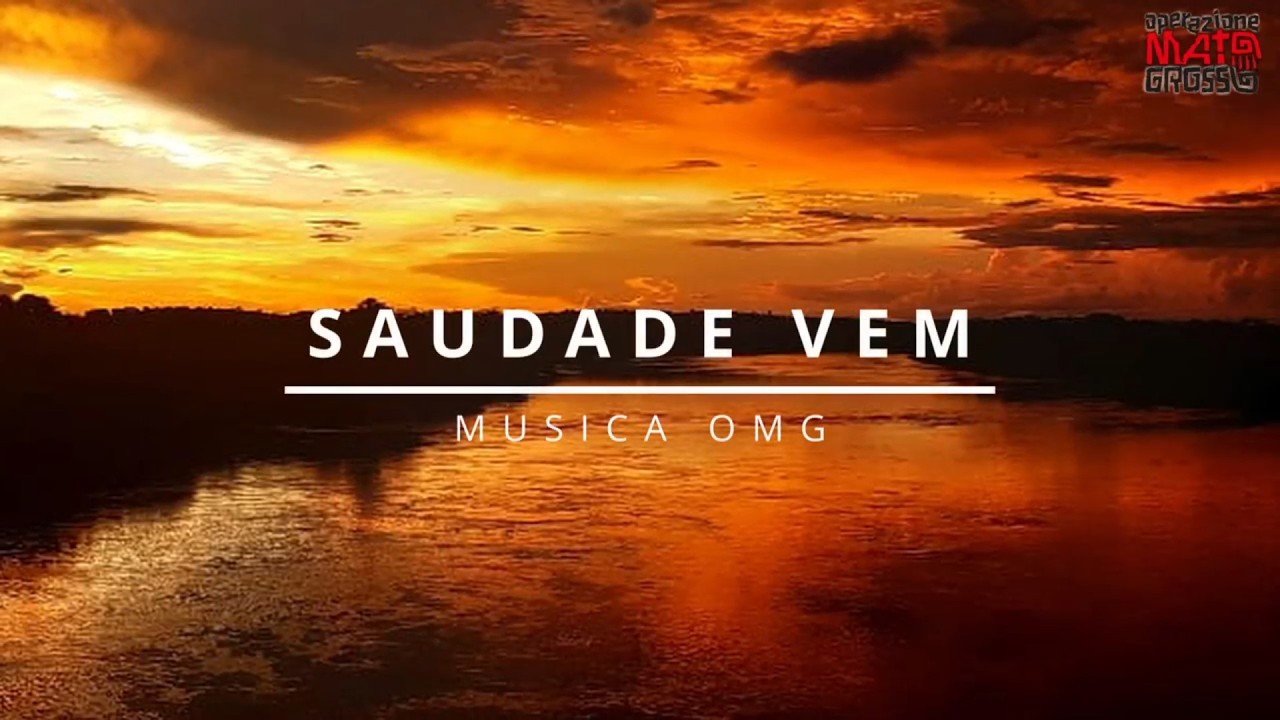 Saudade Vem
