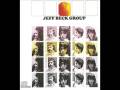 Jeff Beck Group - Ice Cream Cakes