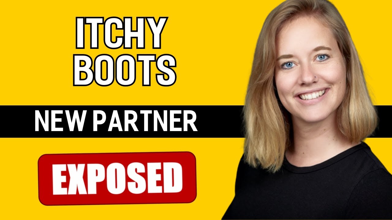 Itchy Boots is DATING someone | New Journey with partner | Is she ...