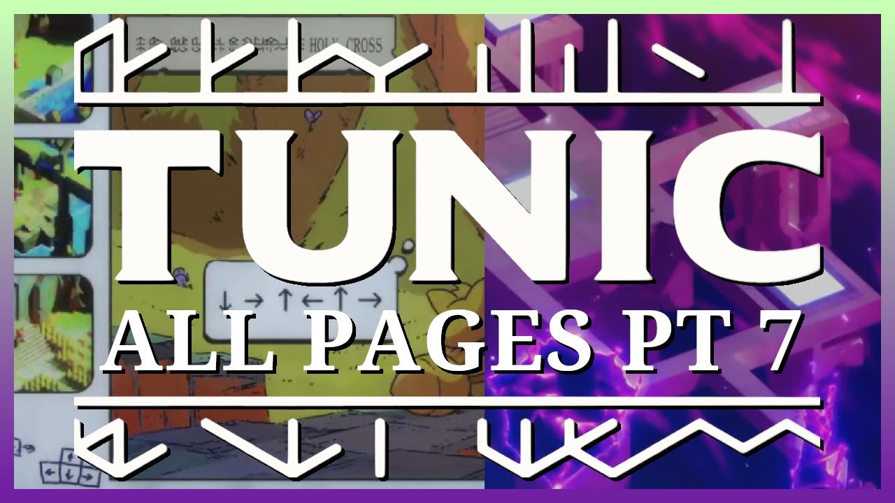 TUNIC (All Pages Edited First Play!) - pt 7: Holy Cross and Fairy Hunting!