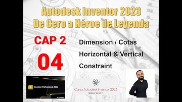 2.04 – Dimension o Cotas / Horizontal & Vertical Constraint