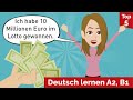 Deutsch lernen A2, B1 | Wenn ich 10 Millionen Euro gewinnen würde, würde ich... | Konjunktiv 2