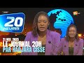 Suivez Le Journal 20h, La Grande Edition du Soir - Par Hadjara Cissé | 21 Nov. 2025