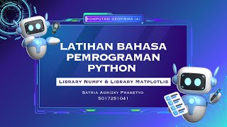 Latihan Bahasa Pemrograman Python dengan Library Numpy dan Matplotlib