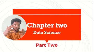 Data Science | Chapter Two | Introduction to Emerging Technologies | Part Two