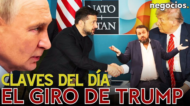 Claves del día: Trump mira ahora a Putin, el nuevo de la FED se acerca y el dólar se hunde aún más