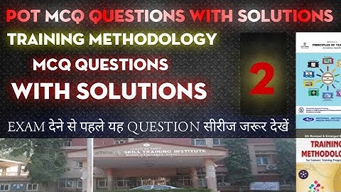 2-TRAINING METHODOLOGY MCQ QUESTIONS | POT MCQ QUESTIONS WITH SOLUTION | TMT QUESTIONS WITH SOLUTION
