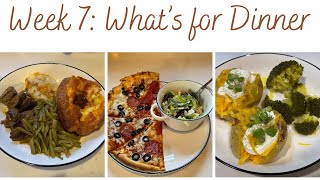 Week 7 What's For Dinner | Feeding a Small Family