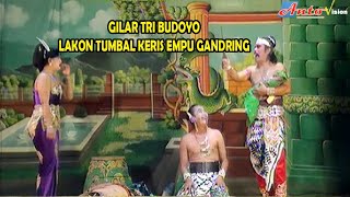 Download Lagu KETHOPRAK GILAR TRI BUDOYO LAKON TUMBAL KERIS EMPU GANDRING MP3
