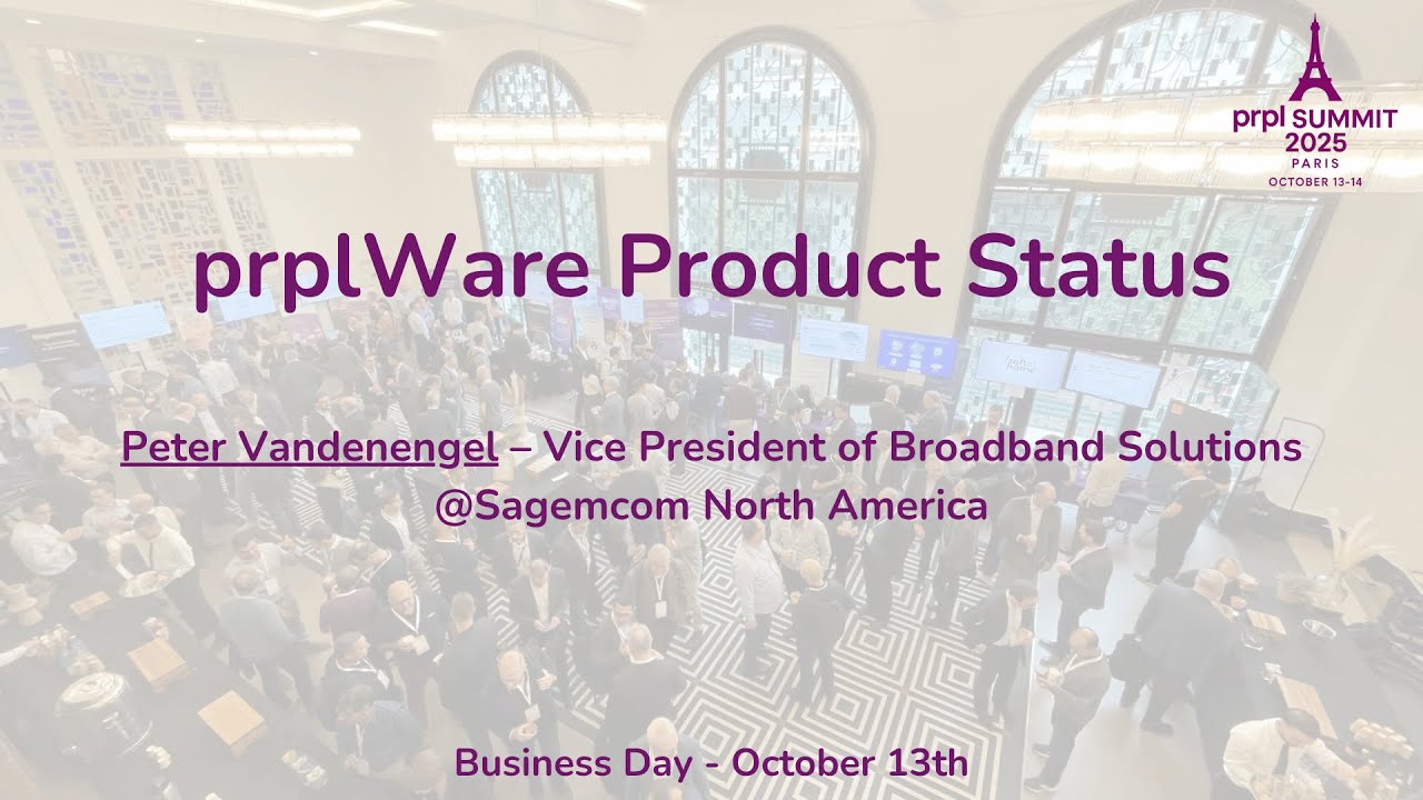 prpl Summit 2025: prplWare Product Status