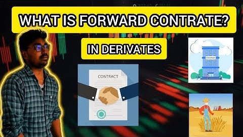 What is Forward Contract in derivate? / Easy tamil explanation