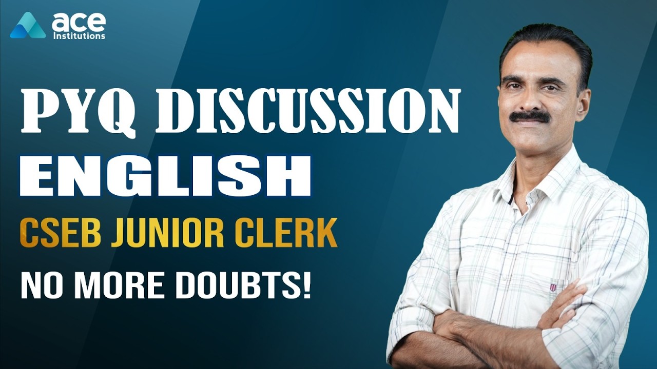 CSEB JUNIOR CLERK ENGLISH PYQ DISCUSSION DETAILED EXPLANATION : Every Doubt Cleared! ✅