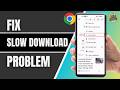 Boost Google Chrome Download Speed On Android 2026 | Faster Chrome Downloads