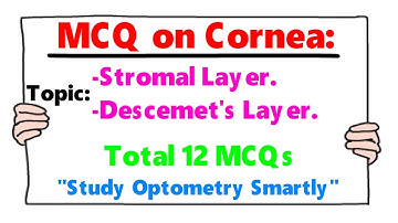 MCQ on Cornea   Stroma & Descemet