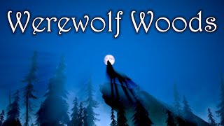 Werewolf Woods Medieval Fantasy Horror Ambience