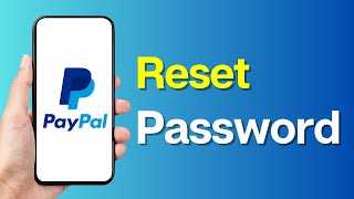 How to Reset Password on PayPal