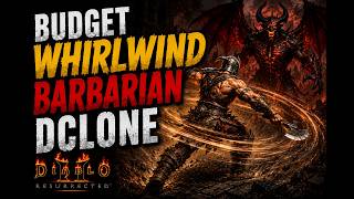 Budget Whirlwind Barbarian DClone Run | D2R