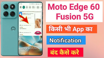 Moto Edge 60 Fusion 5G Notification Band Kaise Kare How To Notification Off In Chrome Moto Edge 60