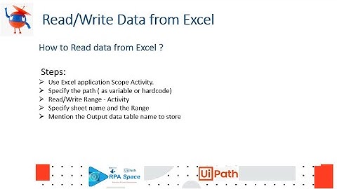 UiPath - Excel Scope activity to Read and Write data.