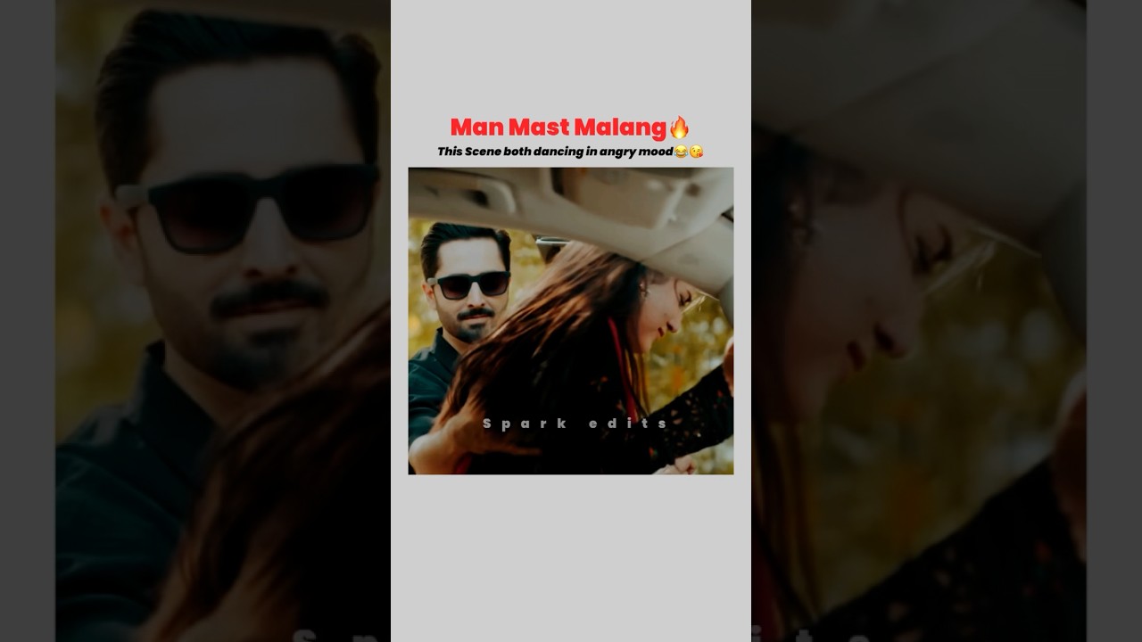 All girls favourite scene😂🥹❤️|Man Mast Malang|