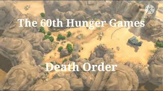 The 60th Hunger Games - Death Order [MY WAY]