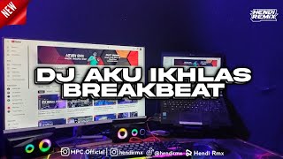 DJ AKU IKHLAS - YOWES RAPOPO RASAH DI GETUNI (BREAKBEAT) TERBARU YANG LAGI VIRAL DI TIKTOK 2024!!!