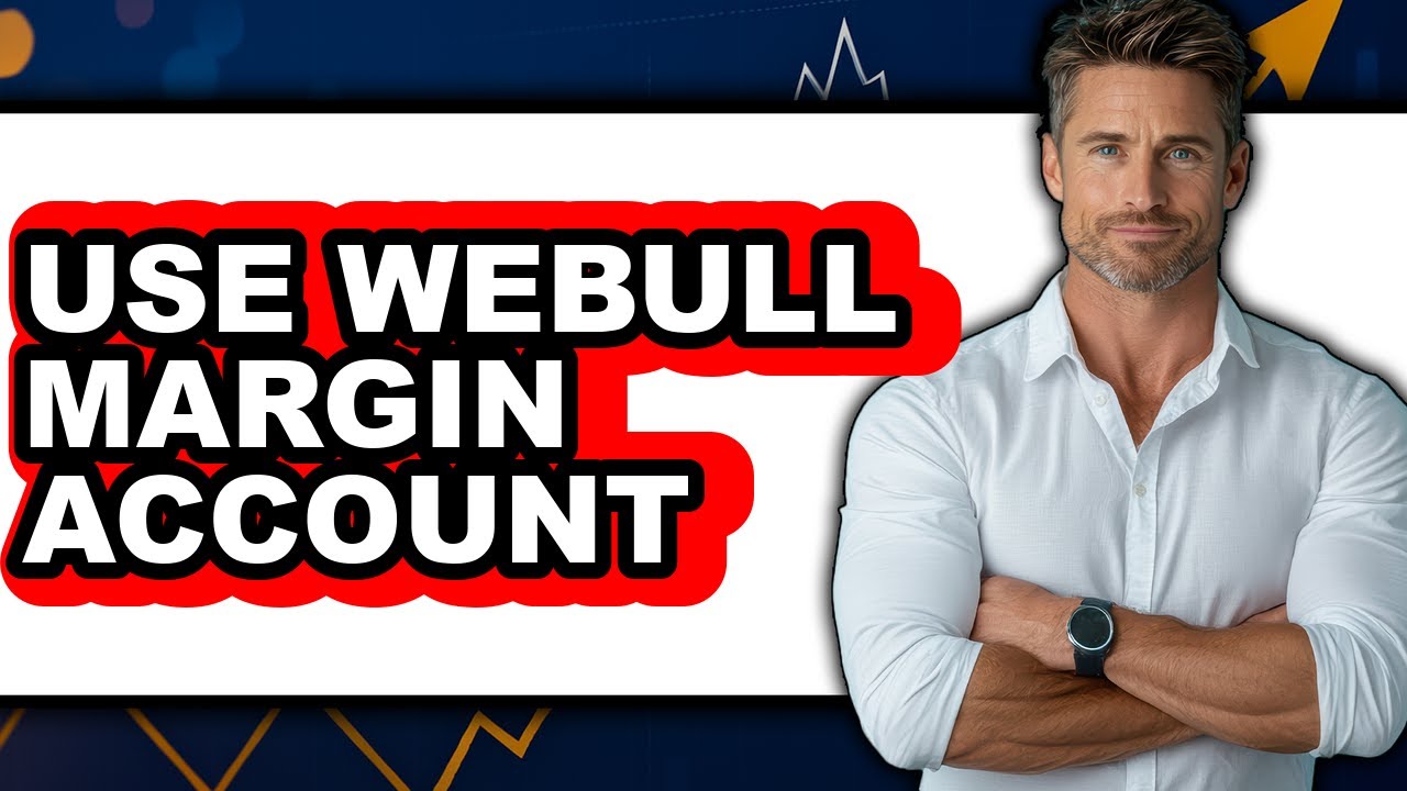 How To Use Webull Margin Account (Only Way)