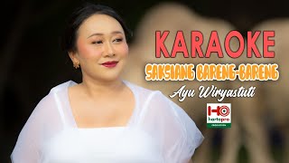 SAKSIANG BARENG BARENG (KARAOKE) Ayu Wiryastuti