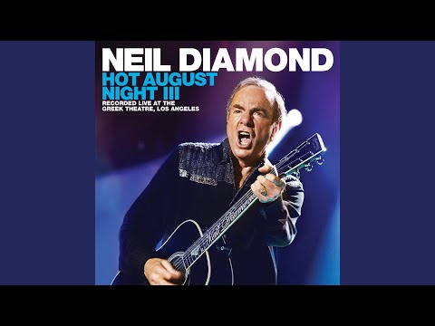 Neil Diamond - And The Grass Won't Pay No Mind (Live At The Greek Theatre/2012)