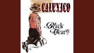 Quattro (Gotan Project Remix) - Calexico