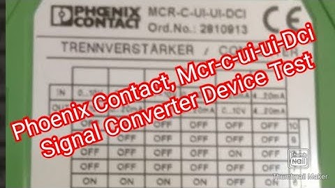 Phoenix Contact, Mcr-c-ui-ui-Dci  Signal Converter Device Test